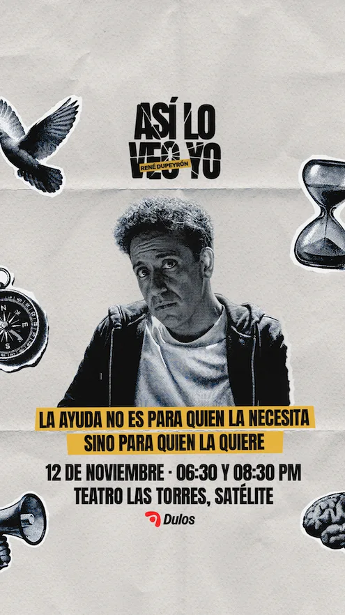 Así Lo Veo Yo, monólogo de René Dupeyron en Teatro Las Torres