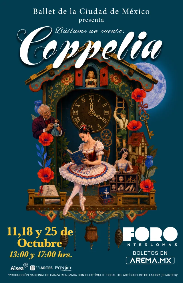 Póster de Báilame un cuento: Coppelia, ballet del Ballet de la Ciudad de México en Foro Interlomas